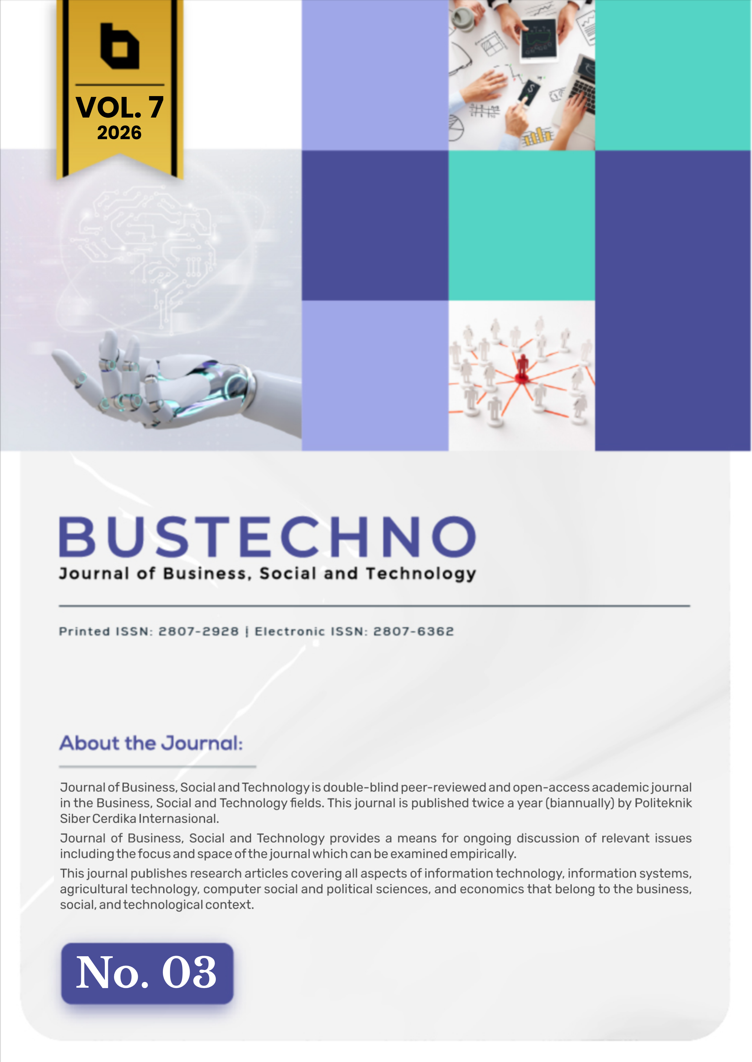 					View Vol. 7 No. 3 (2026): Journal of Business, Social and Technology 
				